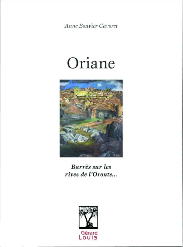 Oriane - Barrès sur les rives de l'Oronte