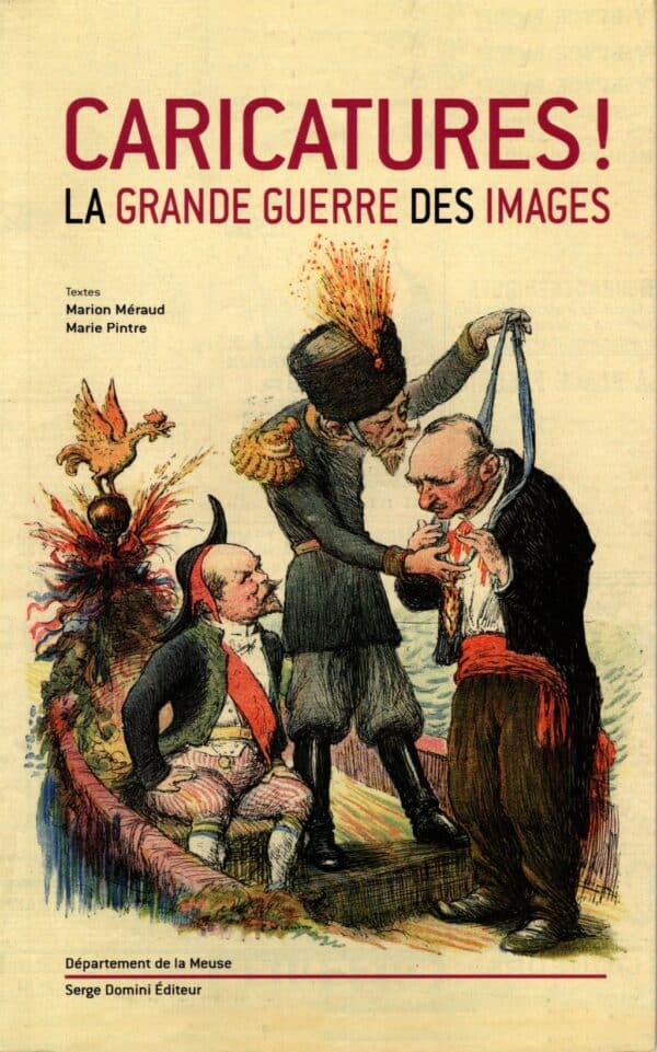 Caricatures ! la Grande Guerre des images