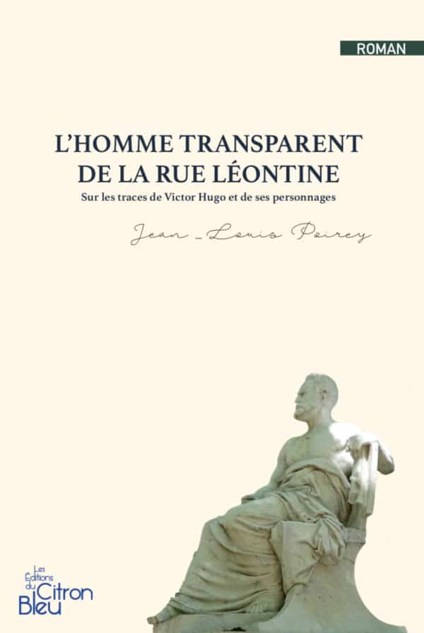 L'homme transparent de la rue Léontine