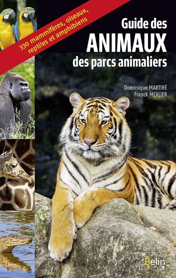 Guide des Animaux des parcs animaliers