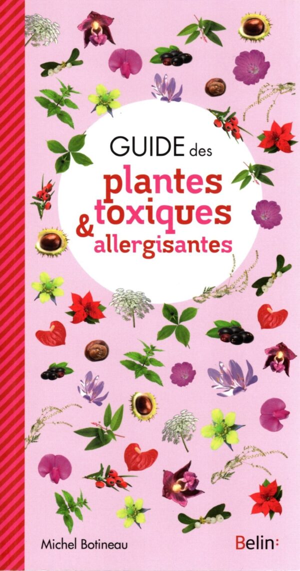 Guide des plantes toxiques et allergisantes