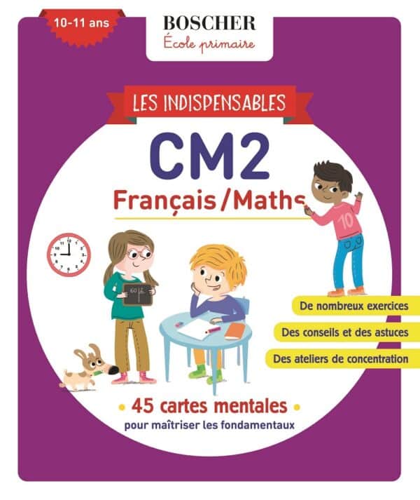 Les indispensables CM2 - Français / Maths