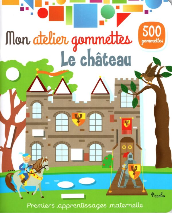 Mon atelier gommettes - Le château