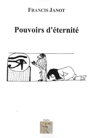 Pouvoirs d'éternité livre